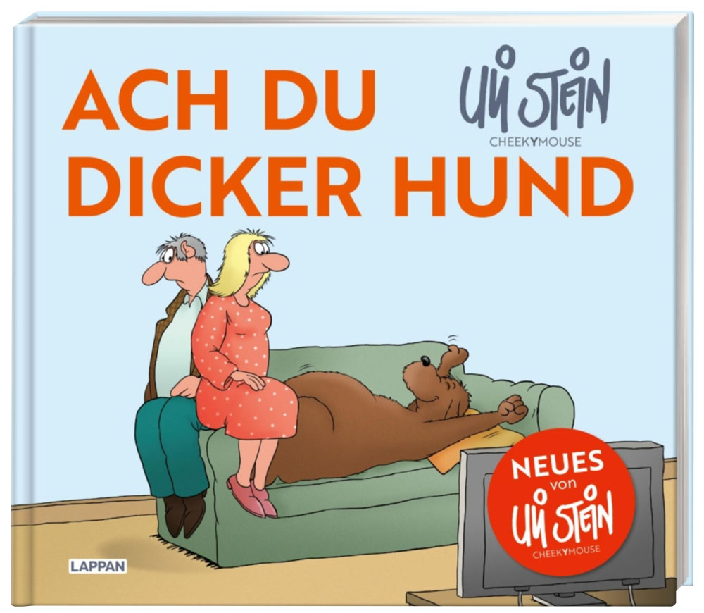 Ach du dicker Hund – Uli Stein by CheekYmouse